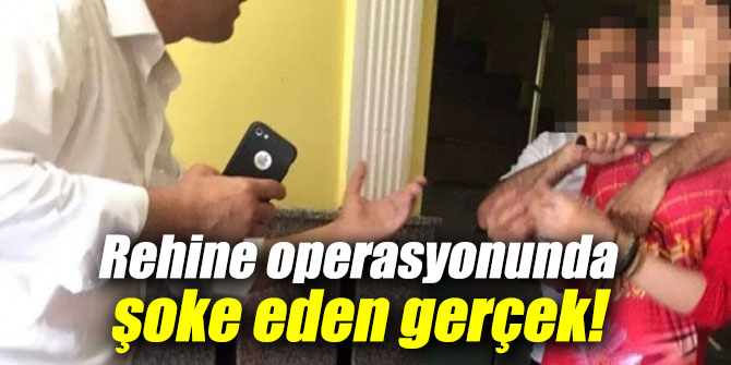 Rehine operasyonunda şoke eden gerçek!