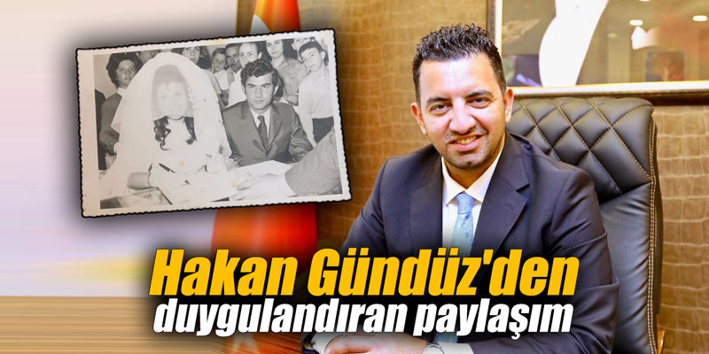 Hakan Gündüz'den duygulandıran paylaşım