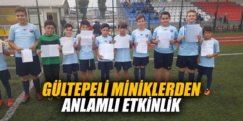 GÜLTEPELİ MİNİKLERDEN ANLAMLI ETKİNLİK