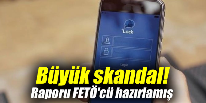 Büyük skandal! Raporu FETÖ'cü hazırlamış