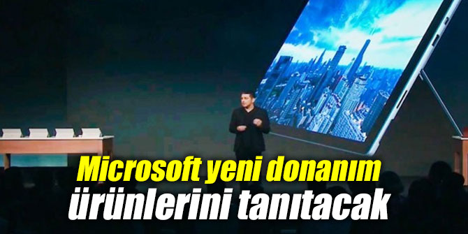 Microsoft yeni donanım ürünlerini tanıtacak