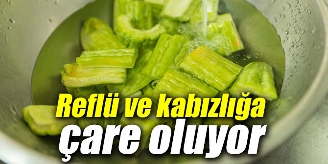 Reflü ve kabızlığa çare oluyor