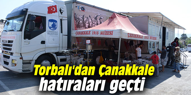 Torbalı'dan Çanakkale hatıraları geçti