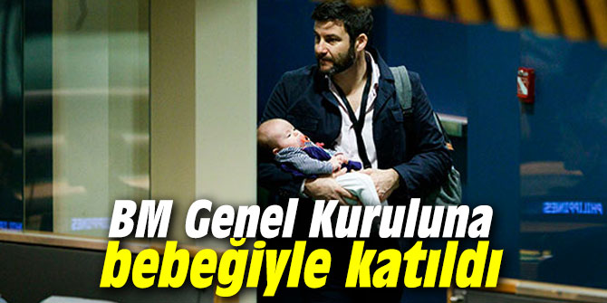 BM Genel Kuruluna bebeğiyle katıldı