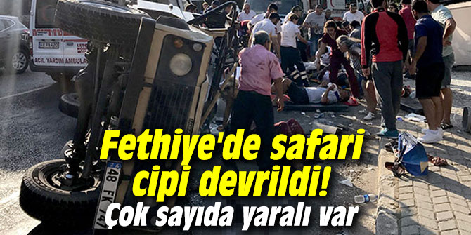 Fethiye'de safari cipi devrildi! Çok sayıda yaralı var
