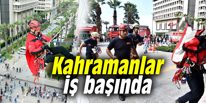 Kahramanlar iş başında