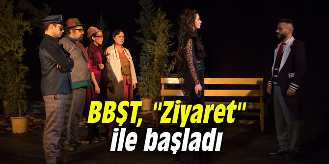 BBŞT, "Ziyaret" ile başladı