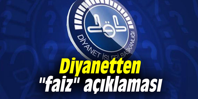 Diyanetten "faiz" açıklaması