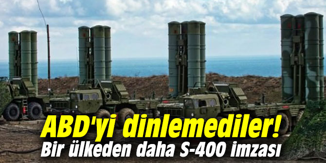 ABD'yi dinlemediler! Bir ülkeden daha S-400 imzası