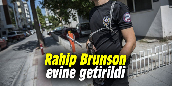 Rahip Brunson evine getirildi