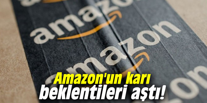 Amazon'un karı beklentileri aştı!