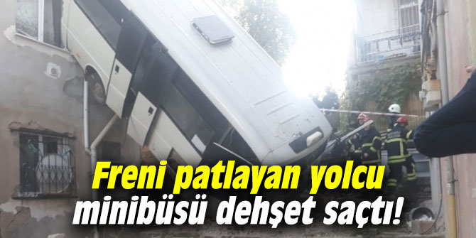 Freni patlayan yolcu minibüsü dehşet saçtı!