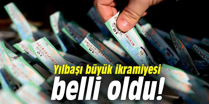 Yılbaşı büyük ikramiyesi belli oldu!