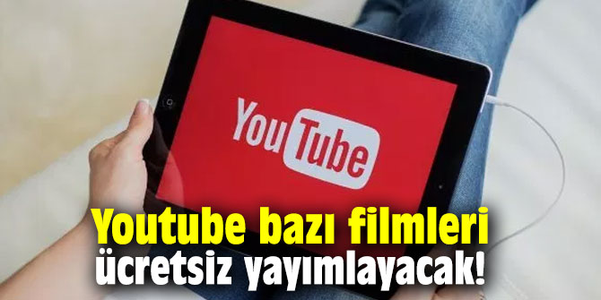 Youtube bazı filmleri ücretsiz yayımlayacak!