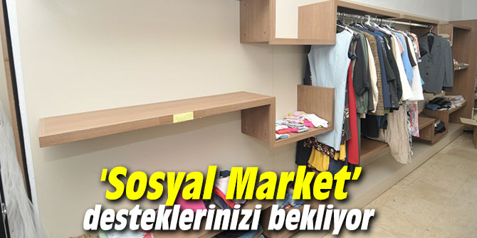 'Sosyal Market’ desteklerinizi bekliyor