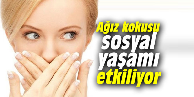 Ağız kokusu sosyal yaşamı etkiliyor