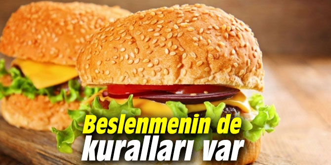 Uzmanı açıkladı: Beslenmenin de kuralları var