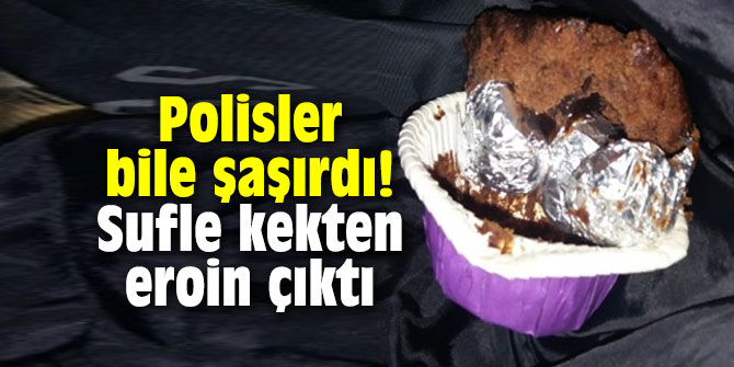 Polisler bile şaşırdı! Sufle kekten eroin çıktı