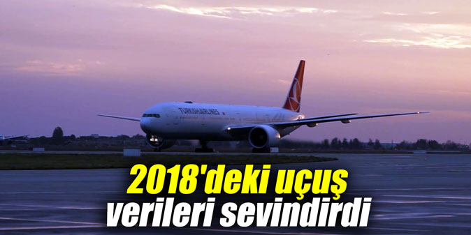 2018'deki uçuş verileri sevindirdi