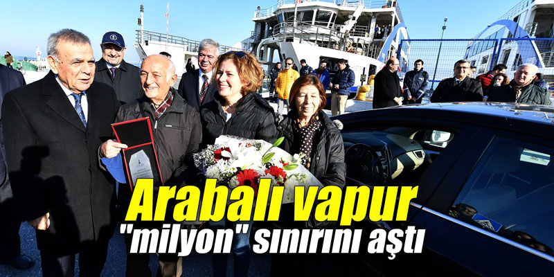 Arabalı vapur "milyon" sınırını aştı